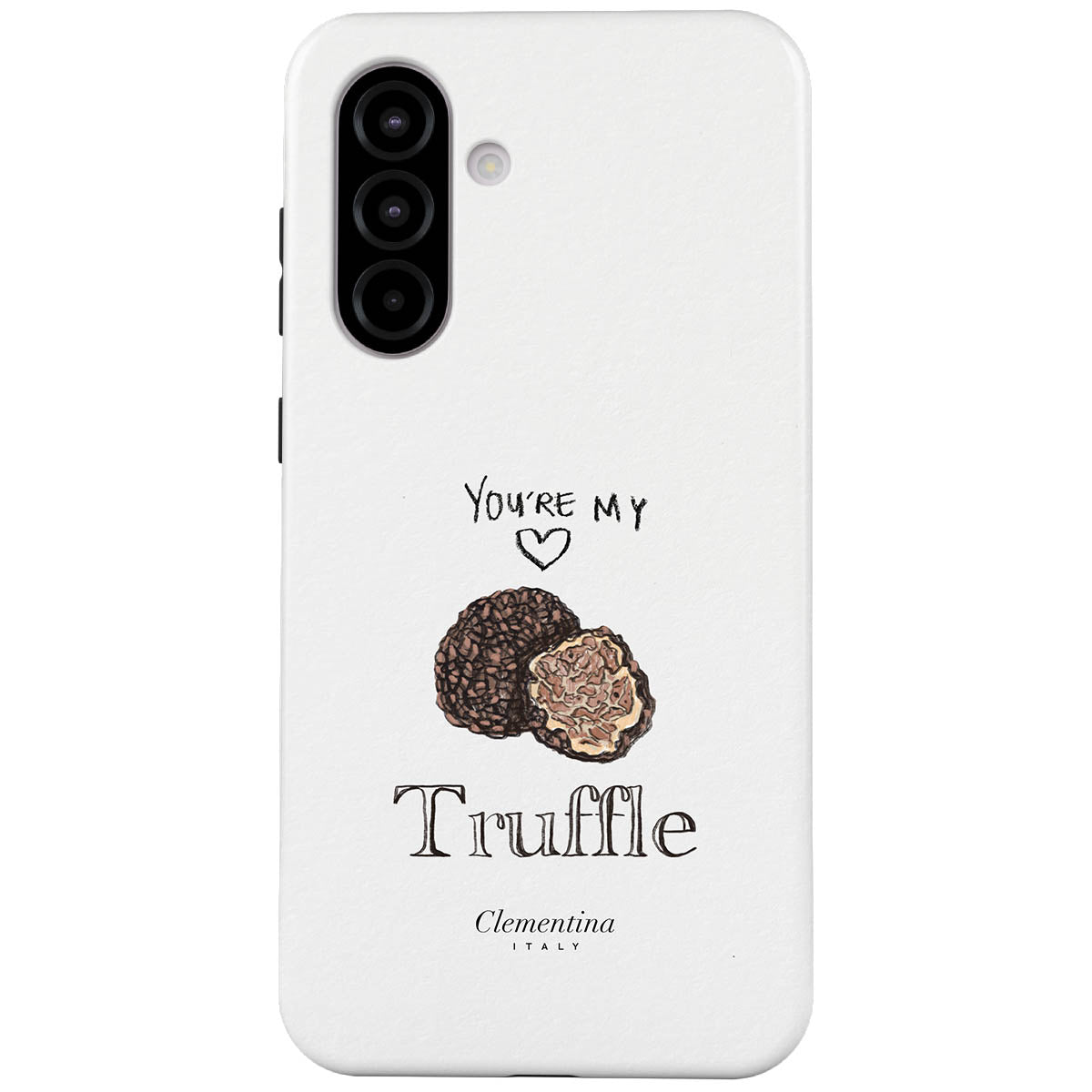 You're my Truffle Tough Case