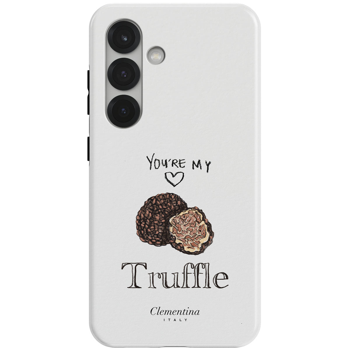 You're my Truffle Tough Case